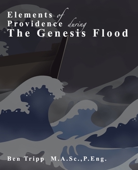 Paperback Elements of Providence: during the Genesis Flood Book