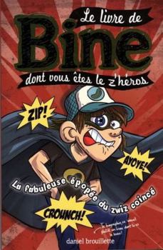LE LIVRE DE BINE DONT VOUS ETES LE Z'HEROS VOLUME 2 - Book  of the Bine