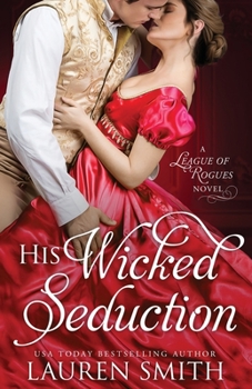 His Wicked Seduction - Book #2 of the League of Rogues