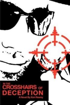Paperback In The Crosshairs of Deception Book