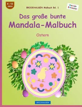 Paperback BROCKHAUSEN Malbuch Bd. 1 - Das große bunte Mandala-Malbuch: Ostern [German] Book
