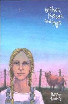 Hardcover Wishes, Kisses, and Pigs Book