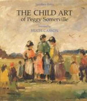 Hardcover The Child Art of Peggy Somerville Book