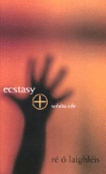 Paperback Ecstasy Agus Scealta Eile (Irish Edition) Book