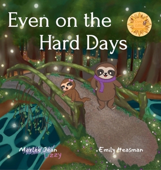 Hardcover Even on the Hard Days Book