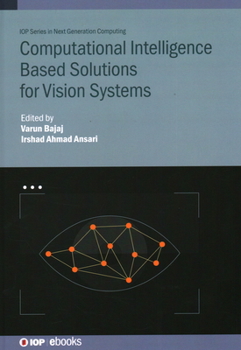 Hardcover Computational Intelligence Based Solutions for Vision Systems Book