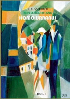 Paperback Kein schöner Land: Homo urbanus [German] Book