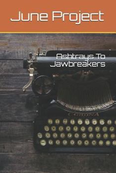 Paperback Ashtrays to Jawbreakers Book