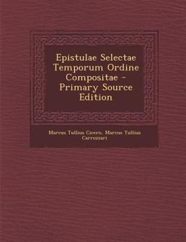 Paperback Epistulae Selectae Temporum Ordine Compositae [Latin] Book