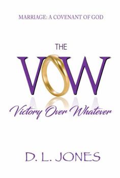 Paperback The VOW: Marriage: A Covenant of God Book