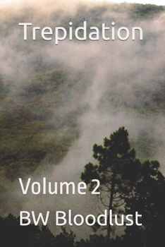 Paperback Trepidation: Volume 2 Book