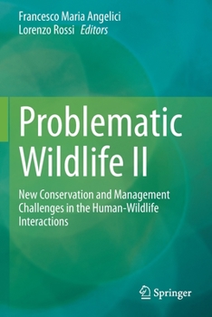 Paperback Problematic Wildlife II: New Conservation and Management Challenges in the Human-Wildlife Interactions Book