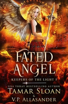 Fated Angel: A Paranormal Academy Romance (Keepers of the Light)