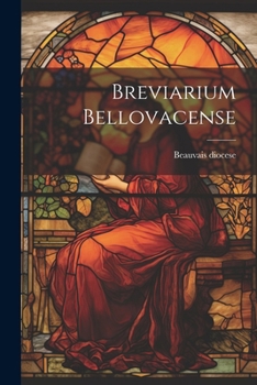 Paperback Breviarium Bellovacense [Romanian] Book