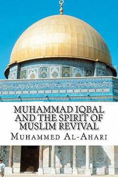 Paperback Muhammad Iqbal and the Spirit of Muslim Revival Book