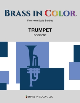 Paperback Brass in Color - Scale Studies: Trumpet, Book One Book