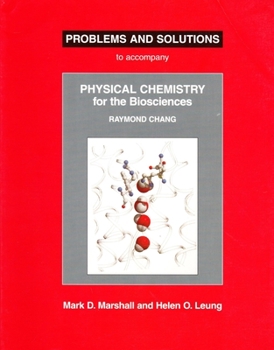 Paperback Physical Chemistry for the Biosciences Problems and Solutions Book