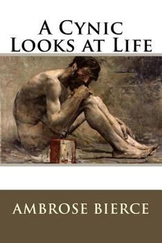 Paperback A Cynic Looks at Life Book