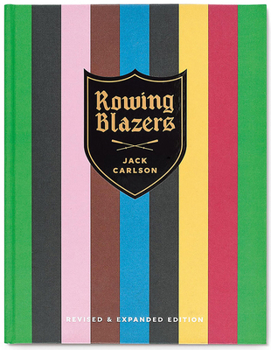 Hardcover Rowing Blazers: Revised and Expanded Edition Book