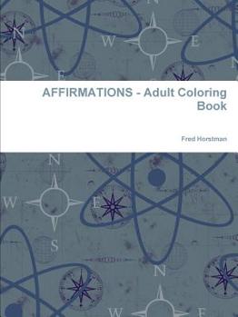 Paperback AFFIRMATIONS - Adult Coloring Book