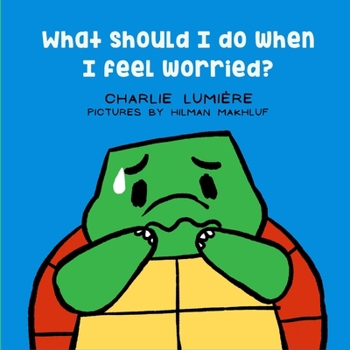 Paperback What Should I Do When I Feel Worried? Book