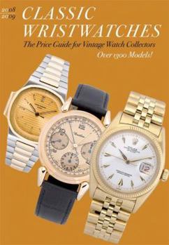 Paperback Classic Wristwatches 2008/2009: The Price Guide for Vintage Watch Collectors Book