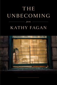 Hardcover The Unbecoming: Poems Book