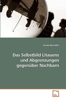 Paperback Das Selbstbild Litauens und Abgrenzungen gegenüber Nachbarn [German] Book