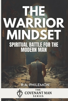 Paperback The Warrior Mindset: Spiritual Battle for the Modern Man Book
