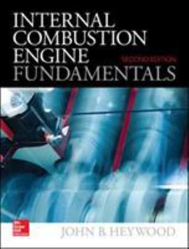 Internal Combustion Engine Fundamentals - Book  of the Mcgraw-Hill Series in Mechanical Engineering