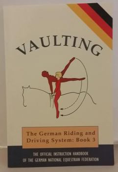 Paperback Valting, Book 3: The German Riding and Driving System Book