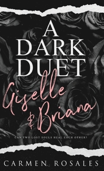 A Dark Duet Giselle and Briana - Book  of the A Dark Duet