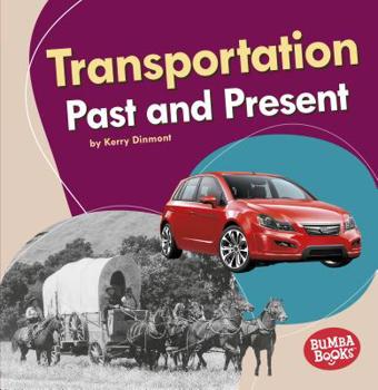 Transportation Past and Present - Book  of the Past and Present