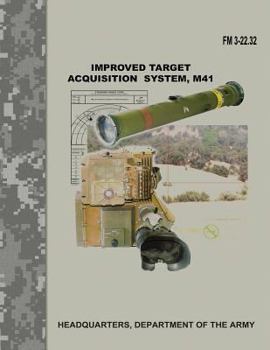 Paperback Improved Target Acquisition System, M41 (FM 3-22.32) Book