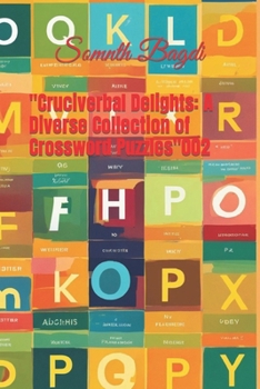 Paperback "Cruciverbal Delights: A Diverse Collection of Crossword Puzzles"002 Book