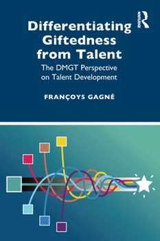 Paperback Differentiating Giftedness from Talent: The DMGT Perspective on Talent Development Book