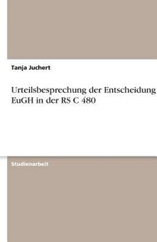 Paperback Urteilsbesprechung der Entscheidung des EuGH in der RS C 480 [German] Book