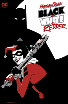 Paperback Harley Quinn: Black + White + Redder Book