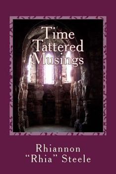Paperback Time Tattered Musings: "reflections Through the Looking Glass of Pain & Wisdom" Book