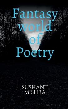 Paperback Fantasy world of Poetry Book