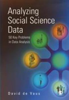 Paperback Analyzing Social Science Data: 50 Key Problems in Data Analysis Book