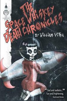 Paperback The Space Whiskey Death Chronicles Book