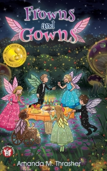 Hardcover Frowns and Gowns: The Mischief Series Book 5 Book