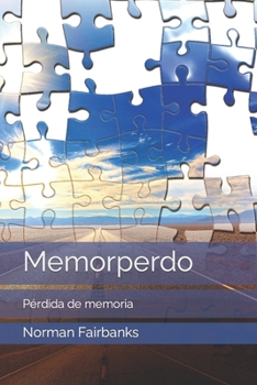 Paperback Memorperdo: Pérdida de memoria [Spanish] Book