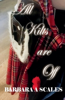 Paperback All Kilts are Off Book