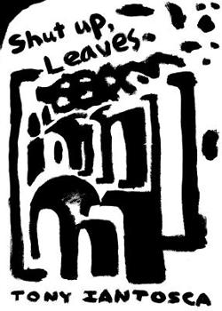 Paperback Shut Up, Leaves Book