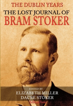 Paperback The Lost Journal of Bram Stoker Book