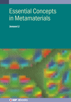 Hardcover Essential Concepts In Metamaterials Book