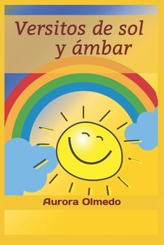 Paperback Versitos de sol y ámbar [Spanish] Book