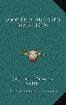 Hardcover Book Of A Hundred Bears (1909) Book